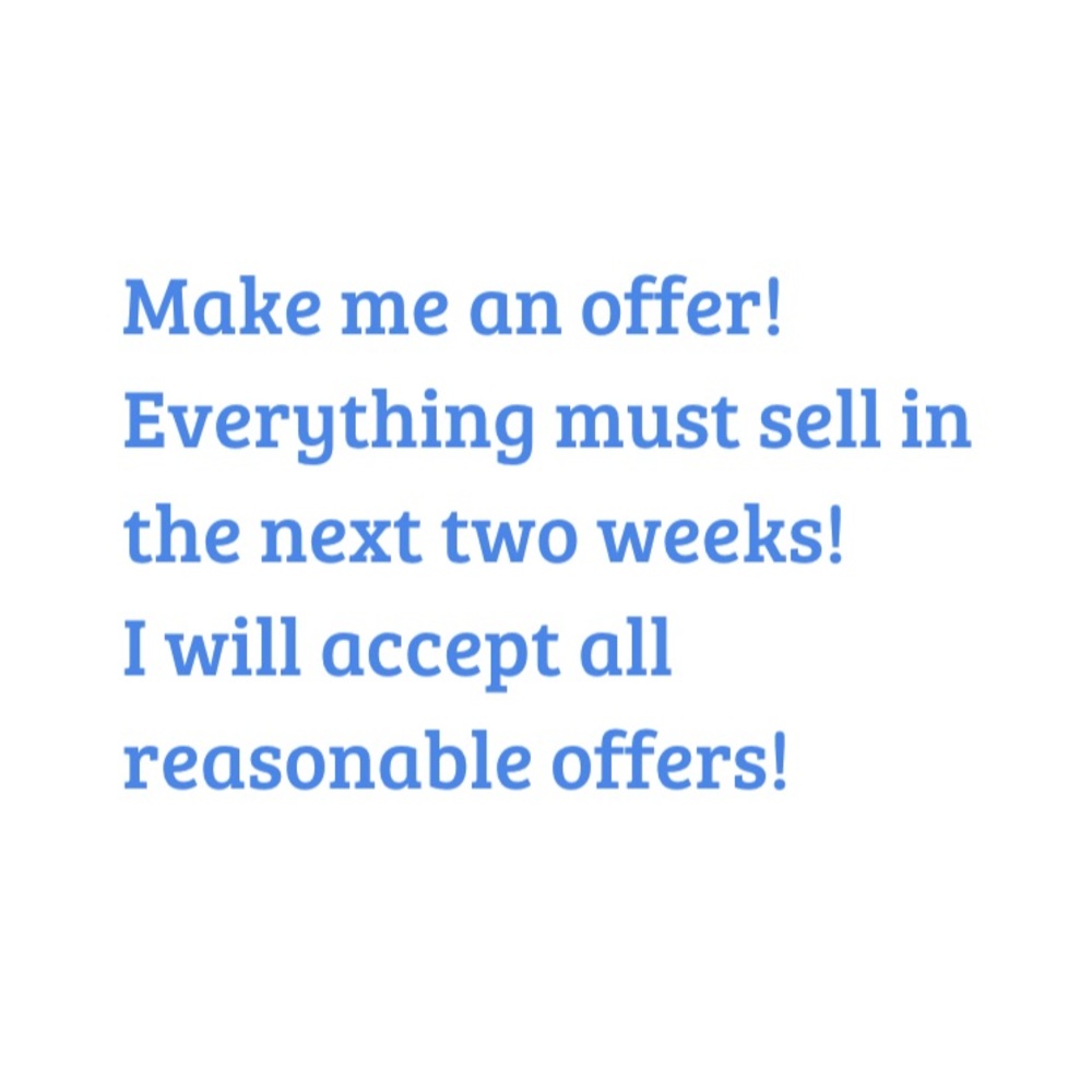 Make me an offer on anything :)